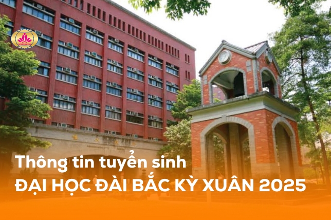 Thông tin tuyển sinh Đại học Đài Bắc kỳ xuân