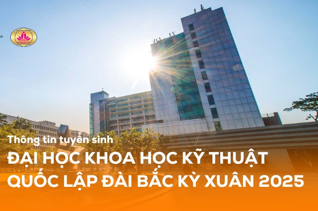 Thông tin tuyển sinh Đại học Khoa học Kỹ thuật Quốc lập Đài Bắc 2025