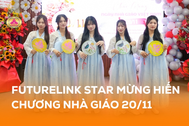 Futurelink Star Mừng Hiến Chương Nhà Giáo 20.11