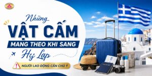 Những vật cấm mang theo khi sang Hy Lạp