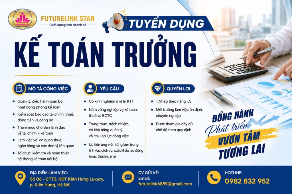 Tuyển dụng kế toán trưởng tại công ty xuất khẩu lao động Futurelink Star