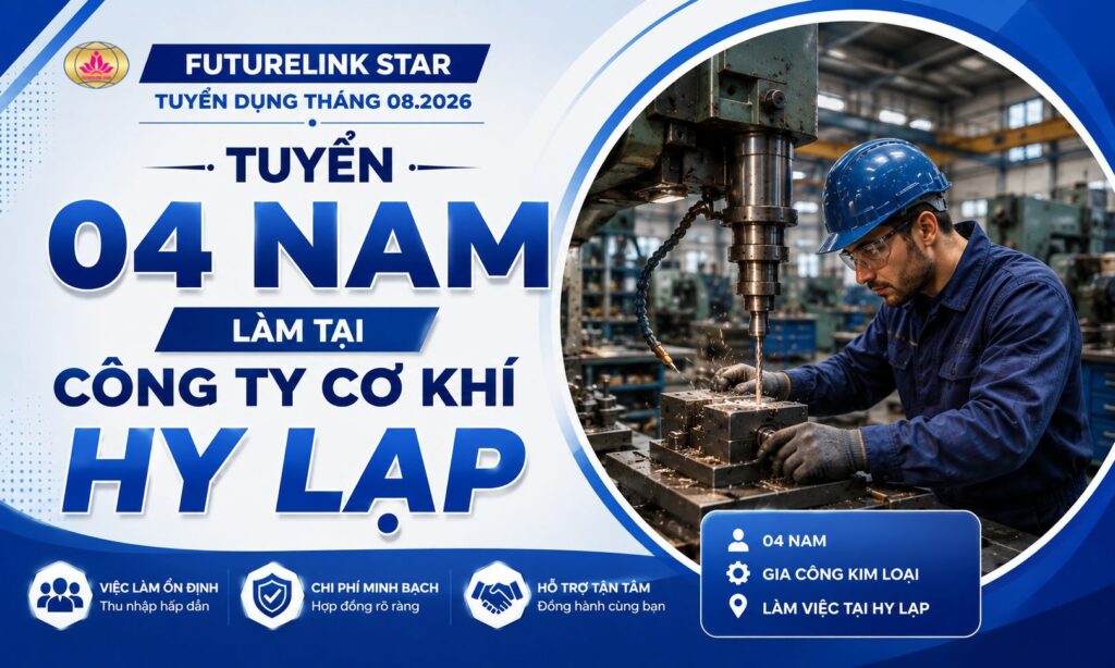 Tuyển dụng 4 nam làm việc tại công ty cơ khí Hy Lạp - Tuyển dụng tháng 08.2026