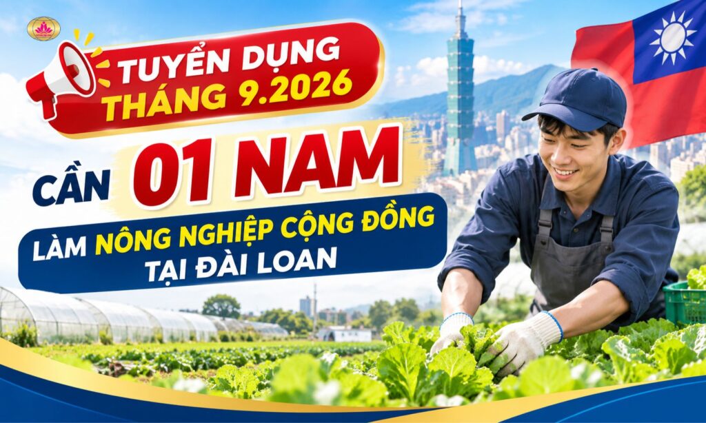 Cần tuyển 01 Nam làm nông nghiệp cộng đồng tại Đài Loan