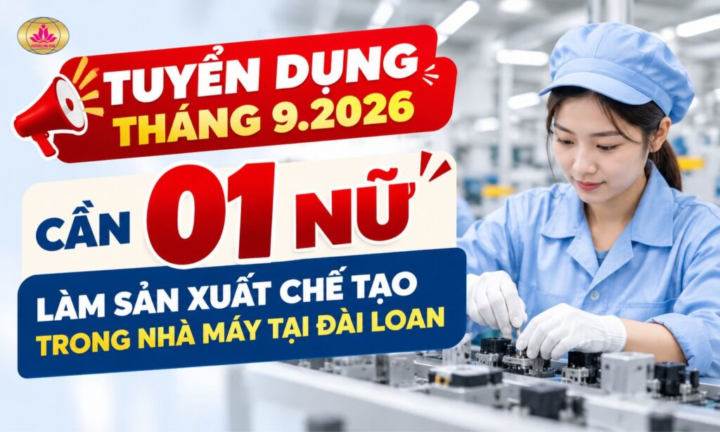 Tuyển 01 Nữ làm việc tại nhà máy Đài Loan